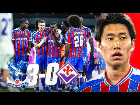 How Crystal Palace THRASHED Fiorentina - Match Reaction